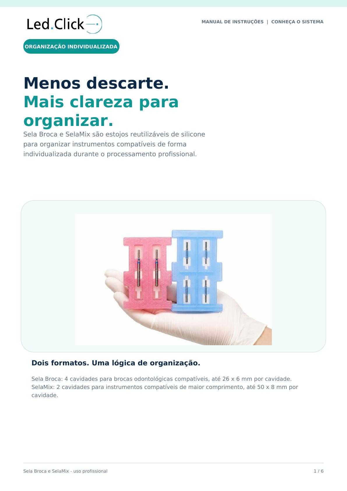 Manual de Instruções Sela Broca e SelaMix — página 1 de 6: Conheça o sistema